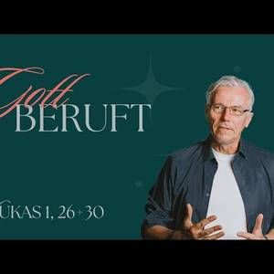 Gott Beruft - 2. Advent - Joachim Krohn