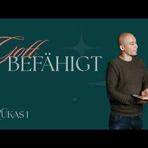 Gott befähigt - 3. Advent - David Krohn