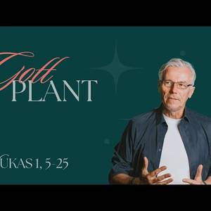 Gott plant - 1. Advent - Joachim Krohn