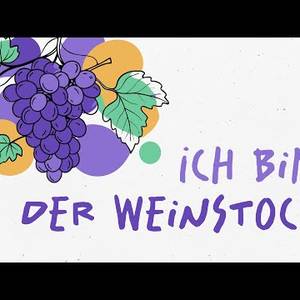 Ich bin der Weinstock- Raphaela Volker