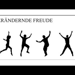 Verändernde Freude - Diana Domann