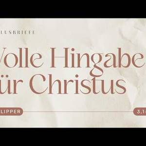 Volle Hingabe für Christus - Claudius Wolf