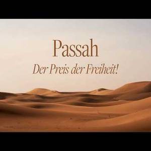 Zwischen Wüste und Wunder - Passah - Thomas Becke