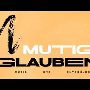 Mutig Glauben - Joachim Krohn