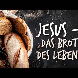 Brot des Lebens